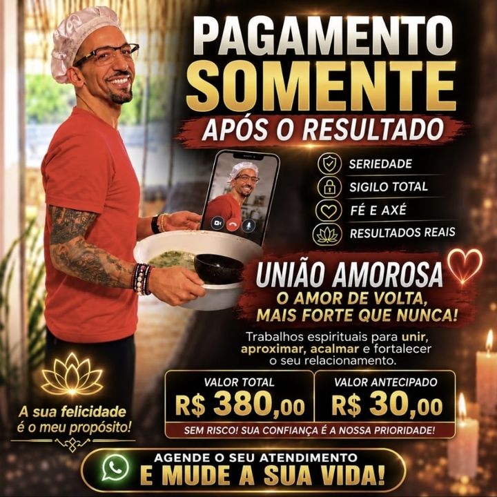 Anúncio do Pai de Santo: pagamento somente após o resultado, união amorosa